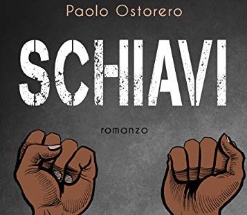 Storie di migranti: Schiavi di Paolo Ostorero